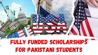 Fully funded scholarships For Pakistani students 2025 Fully funded scholarships  Scholarships [upl. by Anaigroeg]