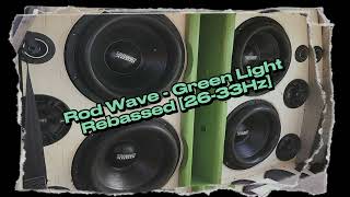 Green Light  Rod Wave  Rebassed 2633Hz [upl. by Adler]