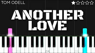 Tom Odell  Another Love  EASY Piano Tutorial [upl. by Ainorev815]