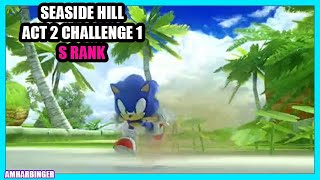 Sonic X Shadow Generations Seaside Hill Act 2 Challenge 2 S Rank Guide [upl. by Daisie]