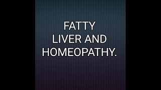 FATTY LIVER AND HOMEOPATHY [upl. by Diver107]