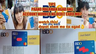 TIPS PAANO MALAMAN ANG ACCOUNT NUMBER NG DEBIT CARD  ATM CARD [upl. by Ardnala]