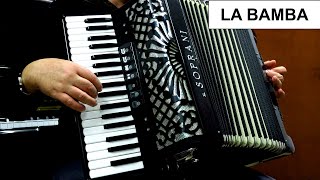 LA BAMBA  ACCORDION POPULAR SONGS [upl. by Eimot]