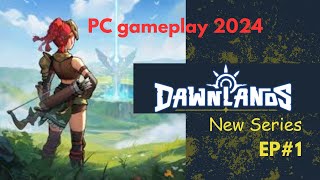 Playing Dawnlands For the First time in 2024 dawnlands gameplay gaming mmorpg openworld fun [upl. by Virginia215]