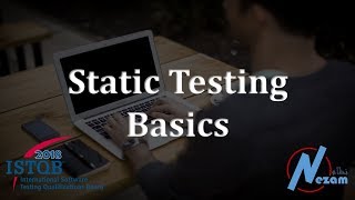 31 Static Testing Basics  ISTQB FL 2018 [upl. by Stier]