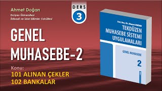 Genel Muhasebe 2  101 ALINAN ÇEKLER ve 102 BANKALAR [upl. by Solon]