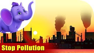 Environmental Songs for Kids  Stop Pollution [upl. by Arriec]