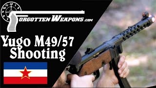 Shooting the Yugoslav M4957 Submachine Gun [upl. by Tibbetts]