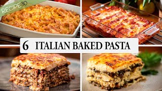 6 Baked Italian Pasta Recipes you cant live without [upl. by Ries527]