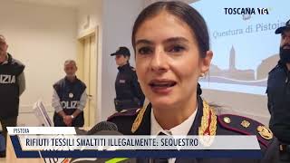 20241024 PISTOIA  RIFIUTI TESSILI SMALTITI ILLEGALMENTE SEQUESTRO [upl. by Oira]