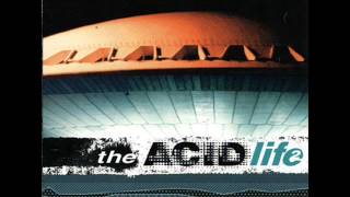 Acid Junkies  The Acid Life 2 [upl. by Arlinda]