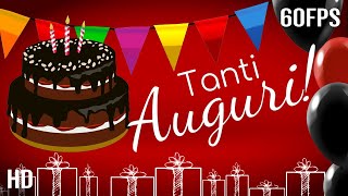 Buon Compleanno Tanti Auguri A Te [upl. by Bradway]