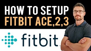 ✅ How to set up Fitbit Ace Ace 2 Ace 3 Full Guide [upl. by Warram595]