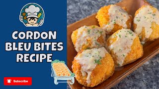 CHICKEN CORDON BLEU BITES WTH CHEESE SAUCE RECIPE [upl. by Blanka]