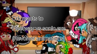 Crk reacts to fleetway vs sonicexe revolver animation’s [upl. by Sida676]