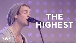 The Highest  Live  Elevation Worship [upl. by Purpura]