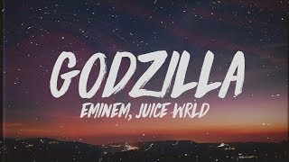 Eminem  Godzilla Lyrics ft Juice WRLD [upl. by Grimaud]