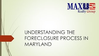 UNDERSTANDING the foreclosure process in Maryland [upl. by Harvey]