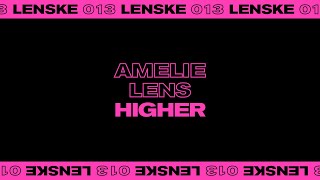 Amelie Lens  Higher Lenske013 [upl. by Felisha]