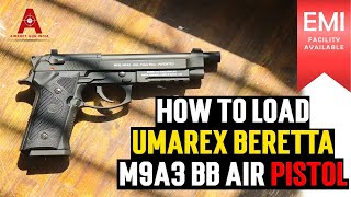 How to Load Umarex Beretta M9A3 BB Air Pistol  Complete Guide [upl. by Braswell531]