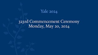 Yale University 323rd Commencement Ceremony [upl. by Anaerdna]