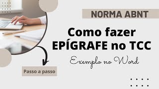 Como fazer EPÍGRAFE de acordo com a Norma ABNT – Exemplo no Word [upl. by Niatirb462]