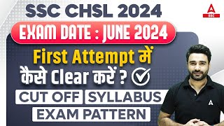 SSC CHSL 2024  SSC CHSL Syllabus Exam Pattern Strategy Cut Off  SSC CHSL Full Details [upl. by Francesca]