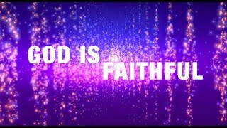 GOD IS FAITHFUL with LYRICS  ISGBT CHOIR [upl. by Dickens]