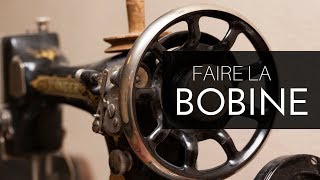 Comment faire la BOBINE sur une machine à coudre [upl. by Eniamirt]