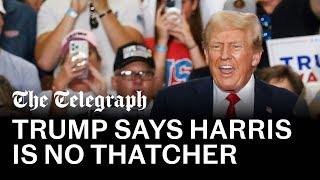 Trump Sick Kamala Harris is no Margaret Thatcher [upl. by Araihc]