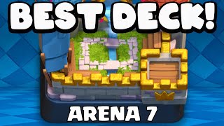 Best Arena 7 Deck in Clash Royale [upl. by Avilys]