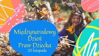 Międzynarodowy Dzień Praw Dziecka [upl. by Gurevich]