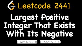 Leetcode 2441 Largest Positive Integer That Exists With Its Negative [upl. by Hairam]