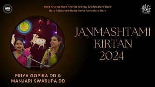 Priya Gopika DD amp Manjari Swarupa DD  Janmashtami Kirtan  2024  ISKCON AHMEDABAD  Hare Krishna [upl. by Launamme]