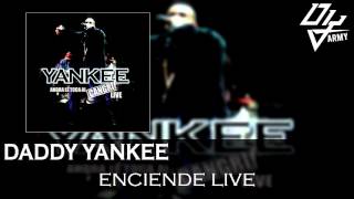 Daddy Yankee  Enciende Live  Ahora Le Toca Al Cangri Live [upl. by Cirad]