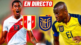 PERU VS ECUADOR EN VIVO ELIMINATORIAS 2022 🔴 ¡relato épico SOLO AUDIO [upl. by Sorce201]