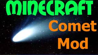 Comet Mod  Most Powerful thing in Minecraft [upl. by Latsyek136]