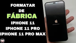 Como Formatar de Fábrica Iphone 11  11 PRO  11 PRO MAX  Restaurar Padrão de Fábrica [upl. by Pederson]