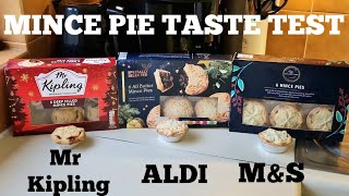 MINCE PIE TASTE TEST but which is BEST Mr Kipling ALDI MampS [upl. by Lorrad419]