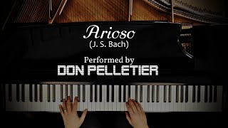 Arioso JS Bach  Performed by Don Pelletier [upl. by Iives]