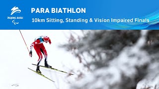 Para Biathlon 10km Sitting Standing amp Vision Impaired Finals  Day 4  Beijing 2022 [upl. by Crofoot169]