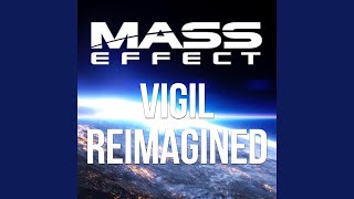 Mass Effect Vigil Reimagined Version [upl. by O'Malley]