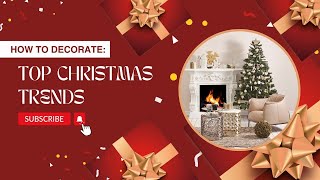 What Are the Top Christmas Trends How to Decorate for the Holidays [upl. by Alane]