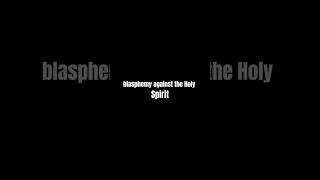 Blasphemy against the Holy Spiritmotivationalbibleverse motivationalbibleverse jesuschrist [upl. by Alemat903]