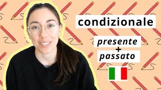 How to use CONDIZIONALE PRESENTE and PASSATO ita audio [upl. by Coltson]