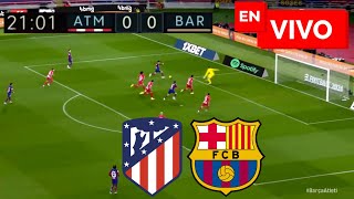 🔴 Barcelona vs Atlético de Madrid EN VIVO  Liga Española [upl. by Lleuqram]