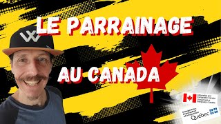 Immigrer au CANADA 🇨🇦  le PARRAINAGE au CANADA 🇨🇦 et au QUÉBEC ⚜️ la réunification familiale 👪 [upl. by Corly]