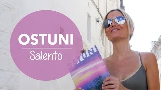 Ostuni la città bianca Salento Puglia  BUON VENTO [upl. by Nevarc933]