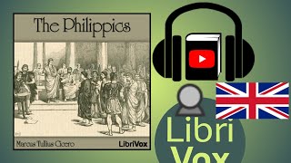 The Philippics by Marcus Tullius CICERO read by ontheroad  Full Audio Book [upl. by Aihppa988]