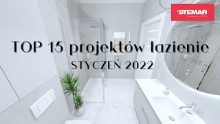 TOP15 projektów łazienek STYCZEŃ 2022 od Stemarpl [upl. by Neelra419]